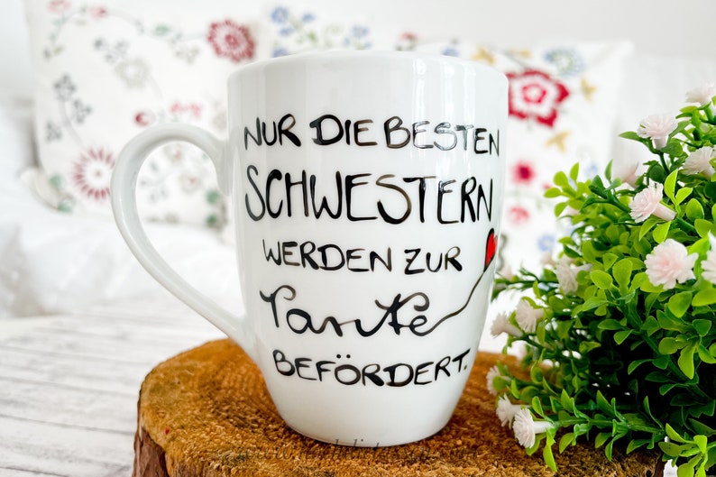 Tasse für die Schwester , die Tante wird, hochdietassen, Hoch die Tassen, Tasse Schwester Bild 2