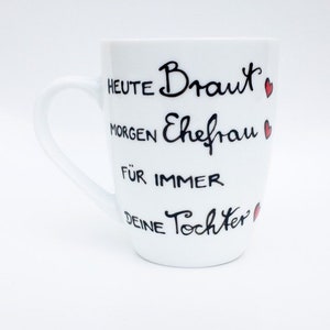 handbemalte Tasse für Brautmutter / Brautvater zur Hochzeit, Braut, Geschenke Hochzeit Bild 10