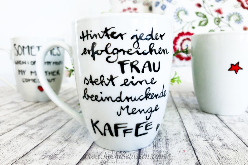 Kaffeebecher mit Spruch für erfolgreiche Frauen, Tasse Kaffee, Kaffee Spruch, Bild 1