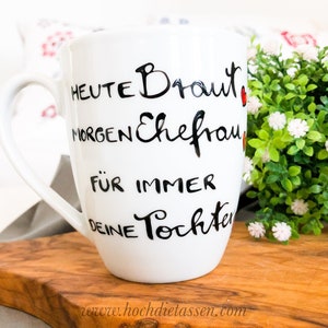 handbemalte Tasse für Brautmutter / Brautvater zur Hochzeit, Braut, Geschenke Hochzeit Bild 2