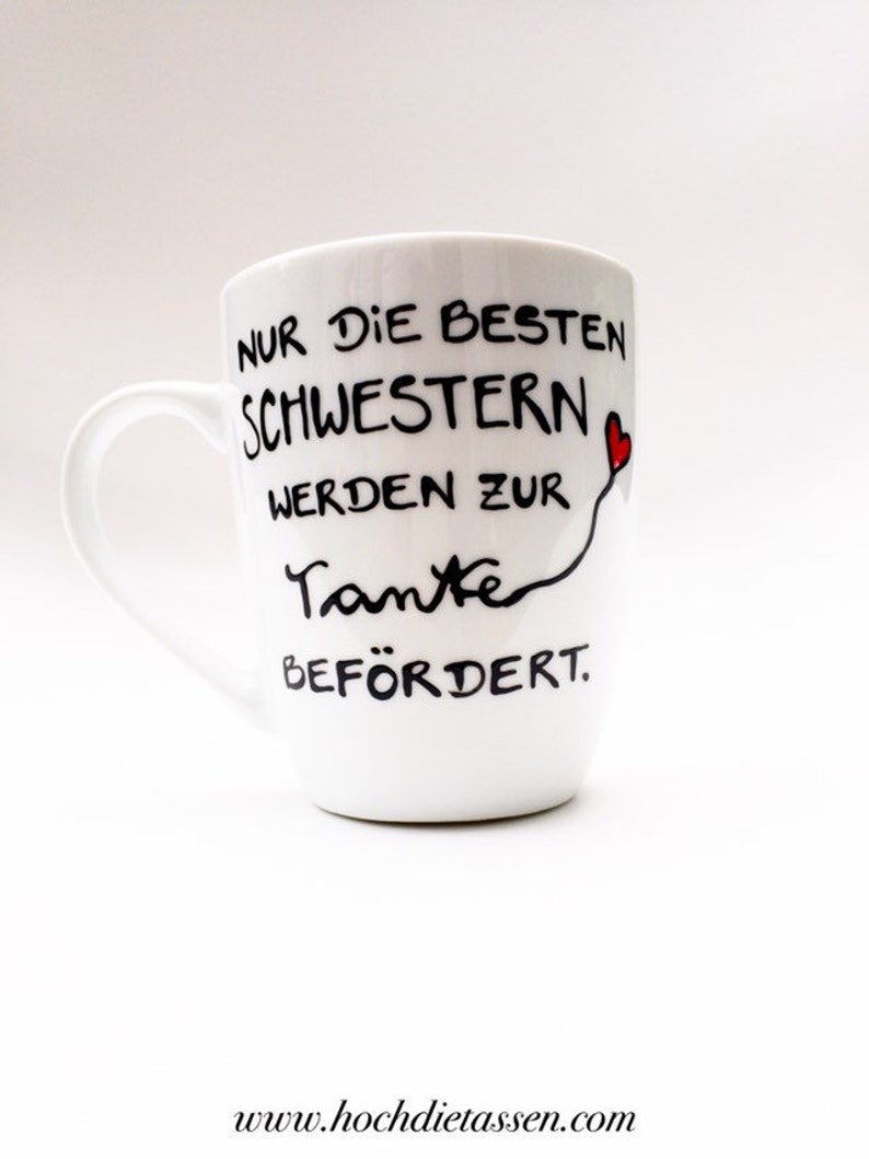 Tasse für die Schwester , die Tante wird, hochdietassen, Hoch die Tassen, Tasse Schwester Bild 8