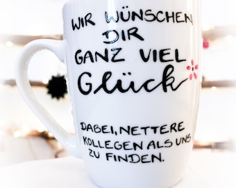 Tasse Abschied Kollegin, Abschied KOLLEGE , Tasse , Geschenk Büro Arbeit, Abschiedsgeschenk Tasse Kollege, Büro, Bürotasse, Wichtelgeschenk