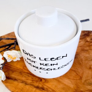 Zuckerdose , Spruch Zuckerschlecken Dose Zucker, Zuckerdose Spruch, Das