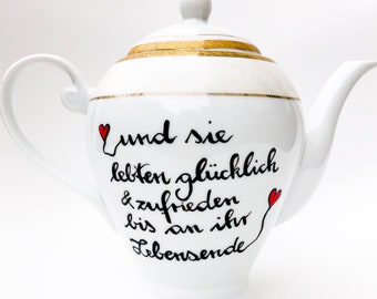 Hochzeitsgeschenk, Teekanne, Kanne mit Spruch, und sie lebten glücklich und zufrieden..., Geschenk Hochzeit