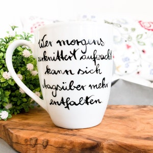 Tasse : Wer morgens zerknittert aufwacht..., Spruchtasse, Tasse mit Spruch, Bild 2