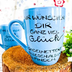 Tasse Abschied Kollegin, Abschied KOLLEGE , Tasse , Geschenk Büro Arbeit, Abschiedsgeschenk Tasse Kollege, Büro, Bürotasse, Wichtelgeschenk Bild 9