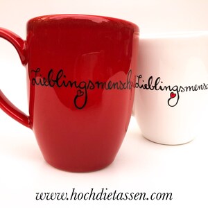 Tasse Lieblingsmensch, Geschenk TASSE, Tasse, Lieblingsmensch, Geschenk, beste Freundin, bester Freund Bild 6