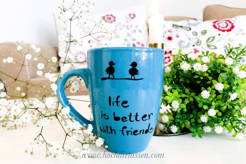 Kaffeetasse , Becher , für Freunde als Geschenk Bild 6