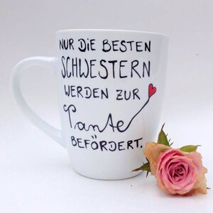 Tasse für die Schwester , die Tante wird, hochdietassen, Hoch die Tassen, Tasse Schwester Bild 5