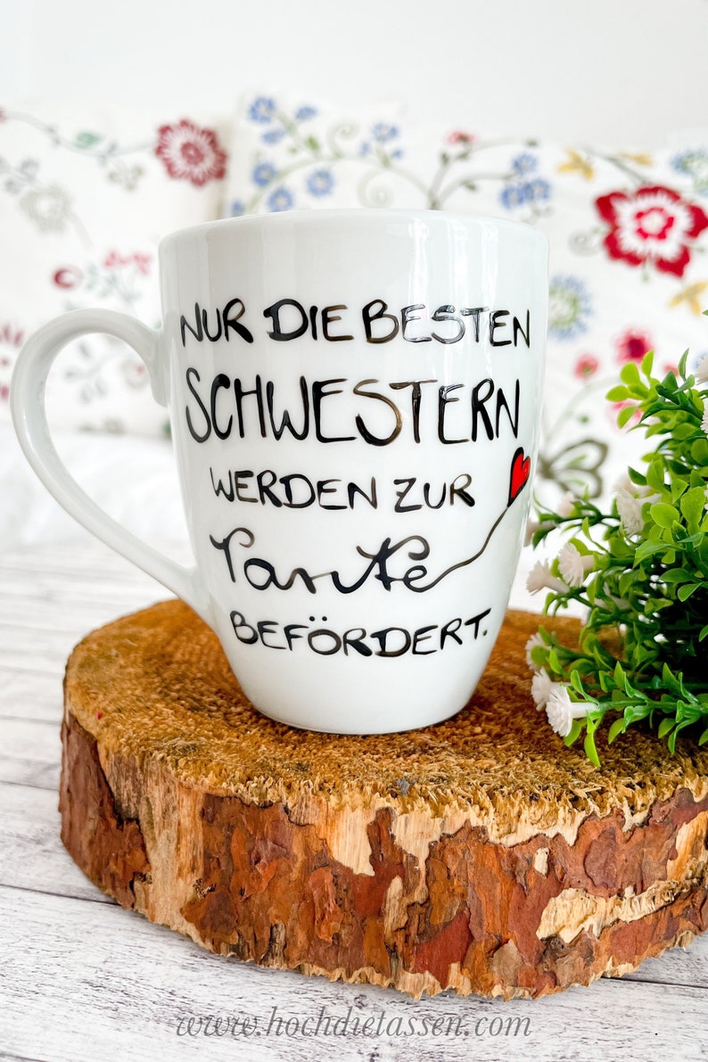 Tasse für die Schwester , die Tante wird, hochdietassen, Hoch die Tassen, Tasse Schwester Bild 3