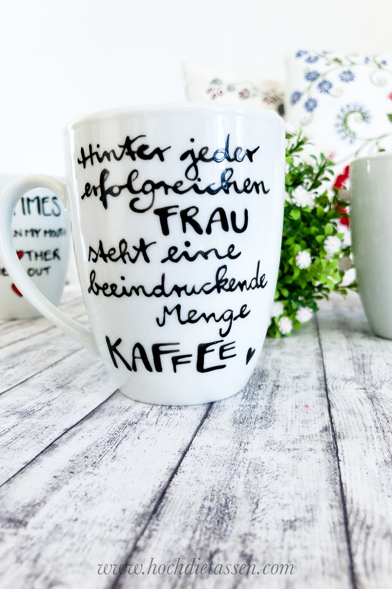 Kaffeebecher mit Spruch für erfolgreiche Frauen, Tasse Kaffee, Kaffee Spruch, Bild 3