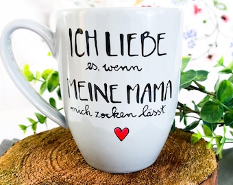 Ich liebe es, wenn meine Mama mich zocken lässt., Tasse für Zocker, Videospiele Tasse, Gamer Tasse, Game