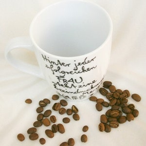 Kaffeebecher mit Spruch für erfolgreiche Frauen, Tasse Kaffee, Kaffee Spruch, Bild 6
