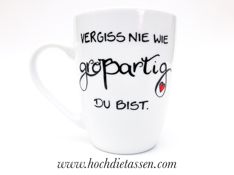 Tasse, tasse jumbo, n'oubliez jamais à quel point vous êtes génial, tasse cadeau, idée cadeau, cadeau tasse Kaffeebecher weiß