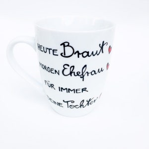 handbemalte Tasse für Brautmutter / Brautvater zur Hochzeit, Braut, Geschenke Hochzeit Bild 8