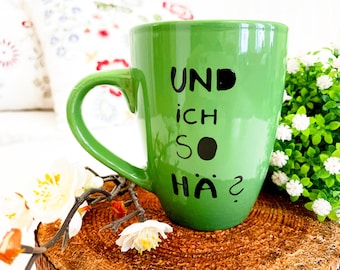 Tasse mit Spruch , Spruchtasse , Hä ?