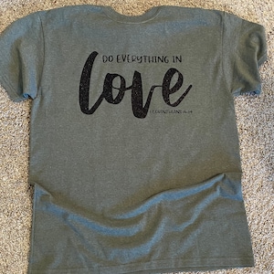 Do Everything in Love Bible Verse T-Shirt,
