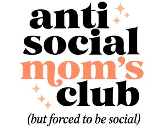 Anti-Social Mom's Club T-Shirt – Introverted Parent Graphic Tee
