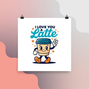 I Love You a Latte Art Print – Cute Retro Coffee Wall Art for Kitchen, Café, Office or Gift for Coffee Lovers