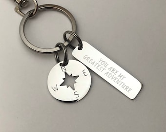 Personalized stainless steel Key Chain- Engraved "you are my greatest adventure.” And a compass charm.
