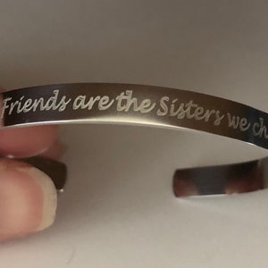Best Friends are the Sisters we choose engraved cuff-Personalized with initials-engraved stainless steel cuffgreat for stacking and layering