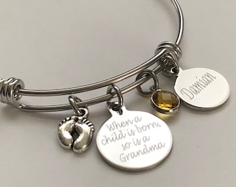 Grandmother bracelet-Grandma bracelet-engraved "when a child is born, so is a Grandma", with Child's name & birthstone-personalized bracelet