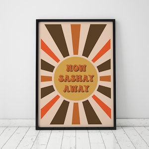 Now Sashay Away | Ru Pauls Drag Race | 70&#39;s Graphics | Drag Queen