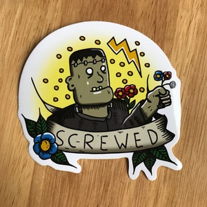 Frankenstein &quot;Screwed&quot; Sticker | Die-Cut Window, Skateboard, Car, Wall Decal, Laptop Vinyl Sticker