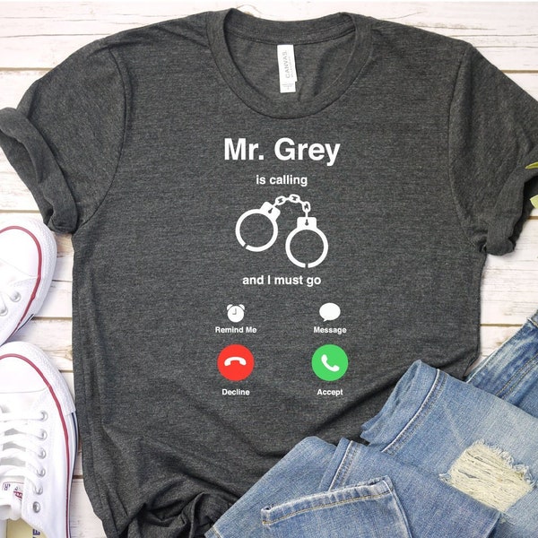 Mr. Grey is Calling and I Must Go iPhone Cell Cellular Call Screen SVG Digital Cut File for use with cutting machines Cricut Silhouette