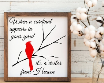 When a Cardinal Appears in Your Yard It's a Visitor From Heaven SVG Digital Cut File for use with cutting machines Cricut Silhouette