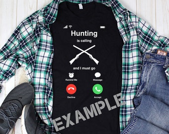 Hunting is Calling and I Must Go iPhone Cell Cellular Call Screen SVG Digital Cut File for use with cutting machines Cricut Silhouette