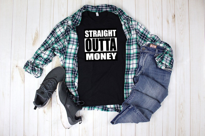 Free Free 127 Straight Outta Money Svg Free SVG PNG EPS DXF File