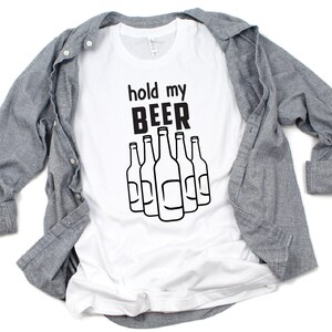 Hold My Beer SVG DXF PNG Digital Cut File for Use With Cutting Machines ...
