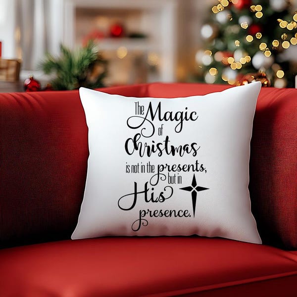 The Magic of Christmas is Not in the Presents but in His Presence SVG PNG – Christian Christmas Quote Cut File for Cricut & Silhouette
