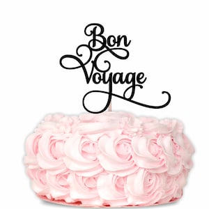 Bon Voyage Cake Topper Digital Download SVG DXF PNG for use with cutting machines Cricut Silhouette