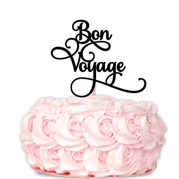 Bon Voyage Cake Topper Digital Download SVG DXF PNG for use with cutting machines Cricut Silhouette