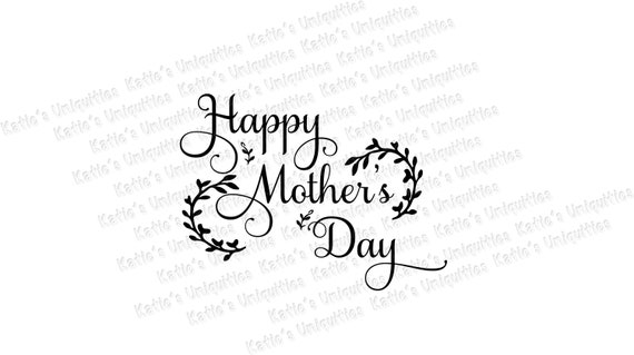 Download Happy Mother's Day SVG DXF PNG Digital Cut File for use | Etsy