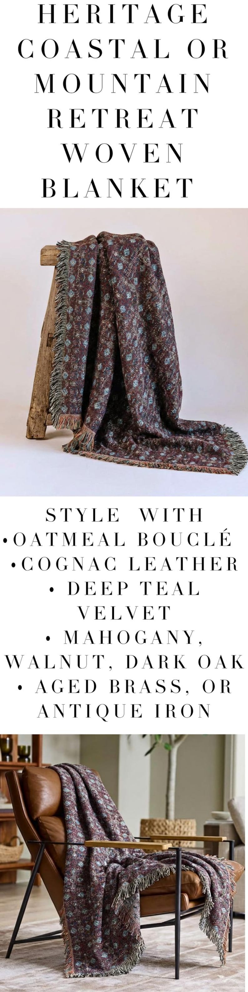 May include: A woven blanket with a floral pattern in shades of burgundy, teal, and cream. The blanket has a fringed edge and is draped over a wooden bench. The text on the image reads "HERITAGE COASTAL OR MOUNTAIN RETREAT WOVEN BLANKET."