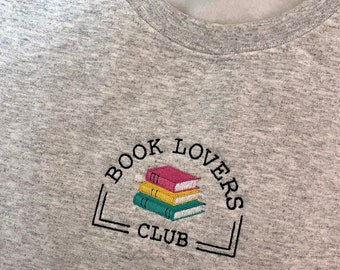 Book Lovers Club Sweatshirt | Comfy Vibes Sweatshirt | Embroidered Sweatshirt