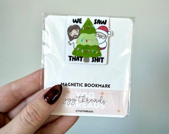We Saw That Santa and Jesus Bookmark | Magnetic Bookmark | Page Marker | Planner Bookmark | Bookish Gift | Bookstagram Booktok