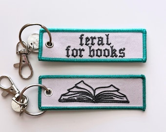 Feral for Books Keychain/ Bag Charm