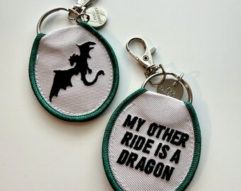 My Other Ride is a Dragon Keychain/ Bag Charm