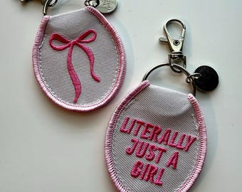 Literally Just a Girl Keychain/ Bag Charm