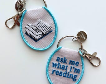 Ask Me What I'm Reading Keychain/ Bag Charm