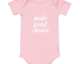 Make Good Choices baby short sleeve one piece