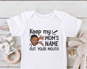 Keep My Mom's Name Out Your Mouth Funny Baby Onesie® / Toddler Shirt - Will Smith Onesie® - Funny Oscars 2022 Shirt - Will Smith Oscar Shirt