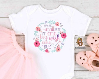 Newborn Baby Girl Onesie® - I May Be Small, But I'm One Big Wish Come True - Take Home Outfit - Baby Girl Hospital Onesie® - Preemie Baby