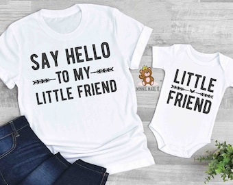 Say Hello To My Little Friend Dad Shirt - Little Friend Onesie® - Dad and Baby Matching T-shirt and Onesie® Set of 2 -  New Dad & Baby Gift