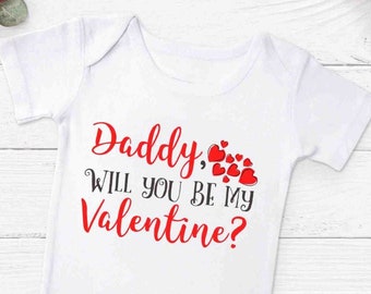 daddy will you be my valentine onesie