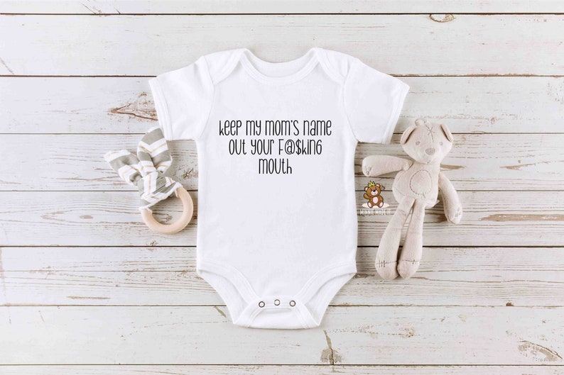 Keep My Mom's Name Out Your Mouth Funny Baby Onesie® / - Etsy